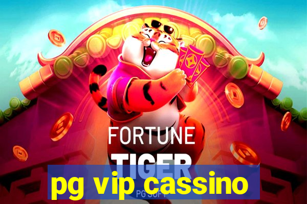 pg vip cassino